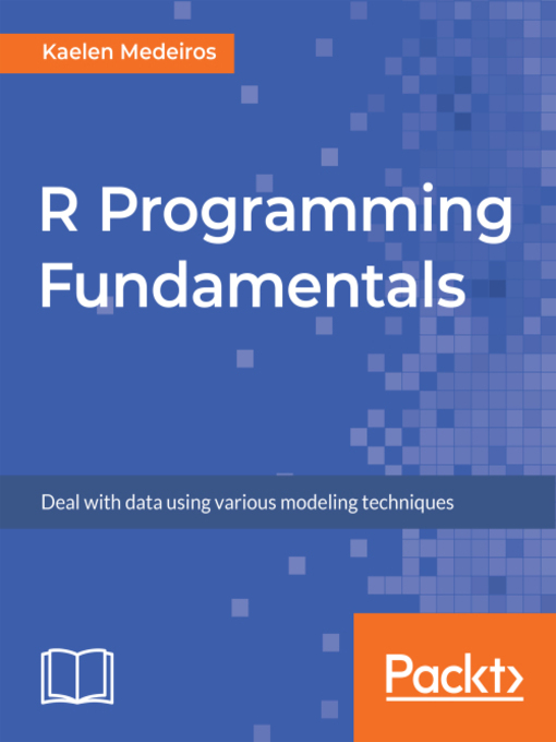 Title details for R Programming Fundamentals by Kaelen Medeiros - Available